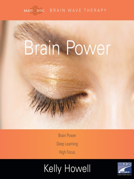 Title details for Brain Power by Kelly Howell - Wait list
